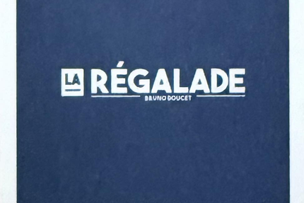 LA RÉGALADE