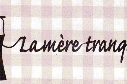 La Mère Tranquille