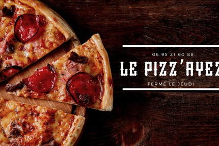 Le Pizz'Ayez