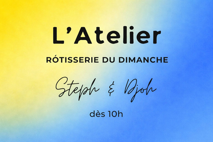 L'Atelier Steph et Djoh