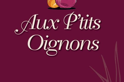 Aux p'tits oignons