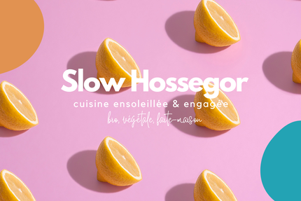 SLOW Hossegor