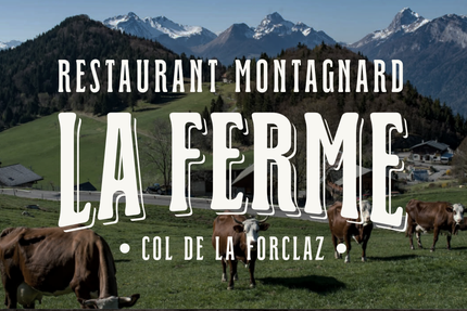La Ferme - Restaurant col de la Forclaz - Talloires